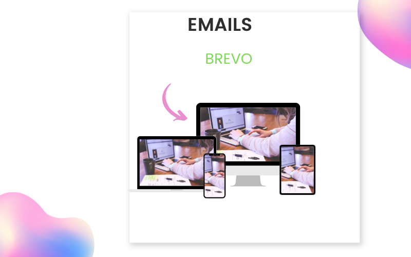 Brevo Email Deliverability;Device compatibility