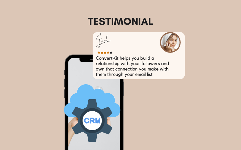 ConvertKit CRM ; Testimonial