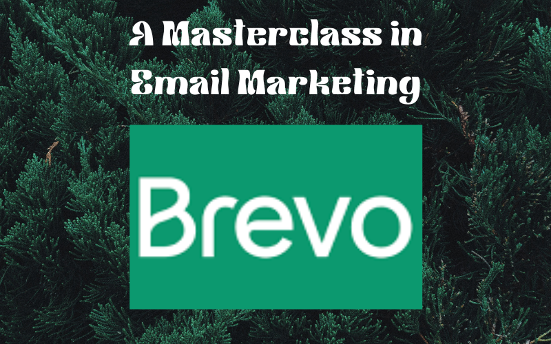 Read more about the article Brevo (Formerly SendinBlue): Dominate Email Marketing in 2024 with Confidence