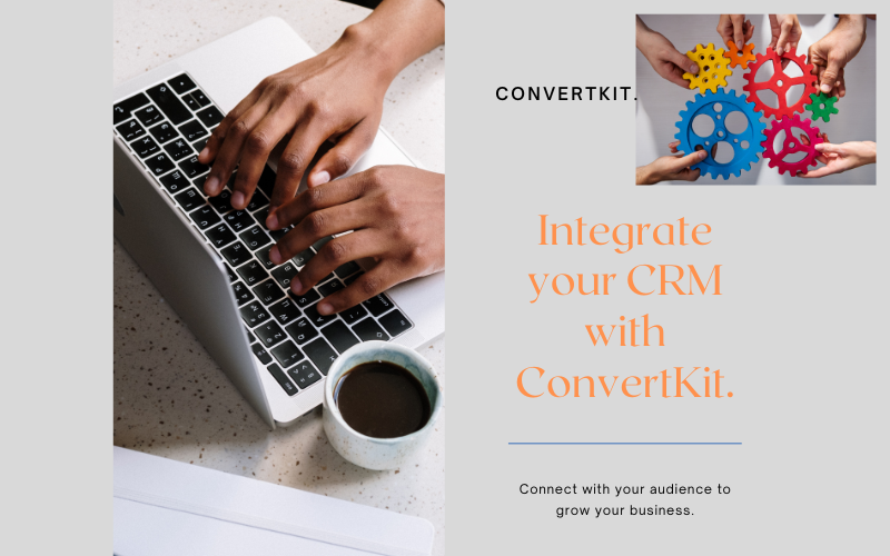 ConvertKit CRM; Intergration