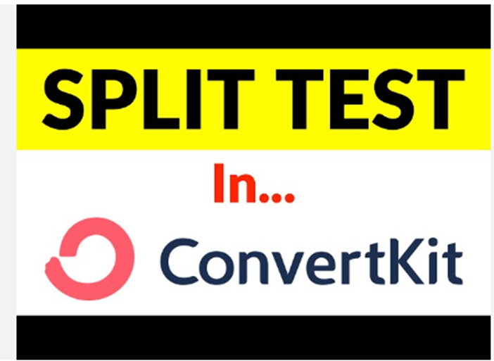 ConvertKit CRM; split test