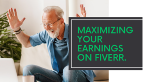 Read more about the article Maximizing Your Earnings on Fiverr: A Freelancer’s Guide to Success