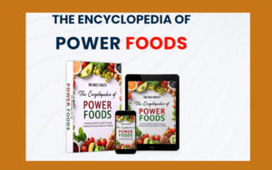 Read more about the article Unlock the Secret to a Healthier You: Why You Must Buy “The Encyclopedia of Power Foods – Latest 2024” eBook!